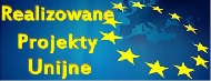 realizowane projekty unijne