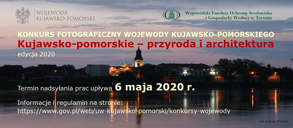 Zdjęcie przedstawia panoramę miasta na niej informacje odnośnie konkursu fotograficznego pod tytułem kujawsko pomorskie przyroda i architektura edycja 2020