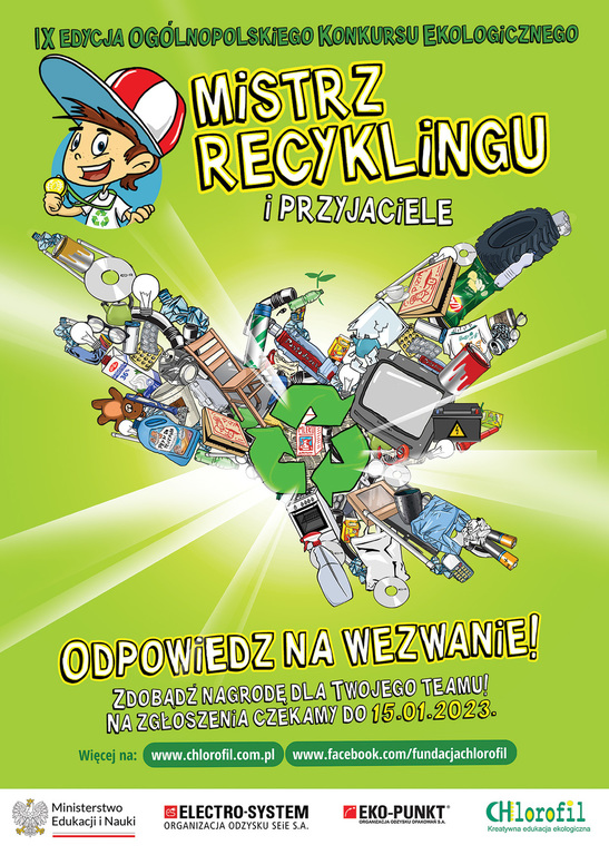 Plakat IX edycja Ogólnopolskiego Konkursu Ekologicznego „Mistrz Recyklingu i Przyjaciele”
