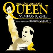 Zdjęcie przedstawia plakat na koncert Muzyka zespołu QUEEN SYMFONICZNIE.