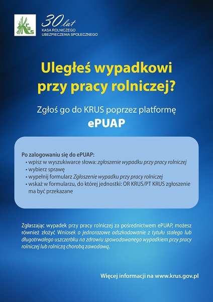 plakat KRUS dotyczy zgłaszania wypadków rolniczych przez platformę ePUAP (link otworzy duże zdjęcie)