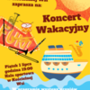 Plakat - Koncert Wakacyjny