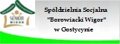 Spółdzielnia Socjalna Borowiacki Wigor