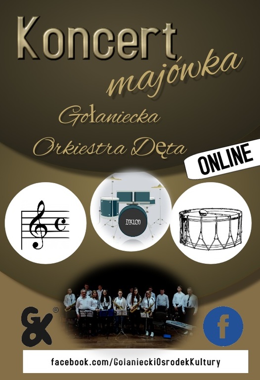 Plakat "koncert majówka Gołaniecka Orkiestra Dęta"