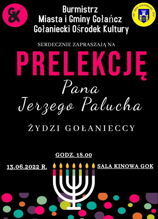 Plakat informujący o prelekcji na temat "Żydzi Gołanieccy"