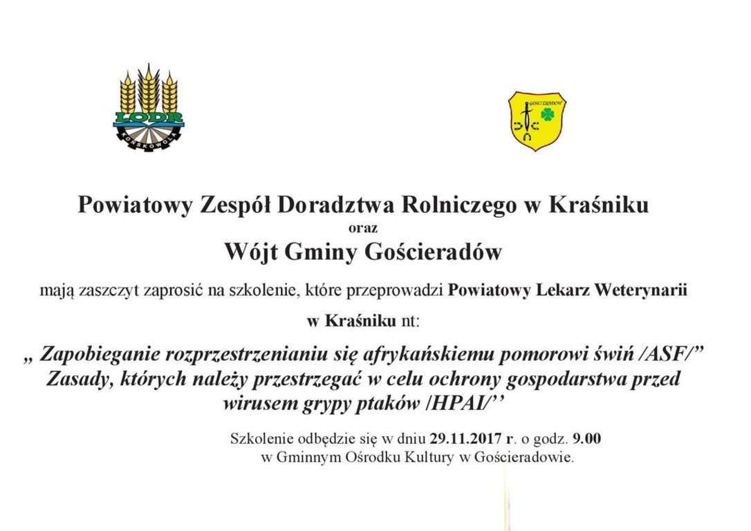 Powiatowy Zespół Doradztwa Rolniczego w Kraśniku oraz
Wójt Gminy Gościeradów mają zaszczyt zaprosić (link otworzy duże zdjęcie)