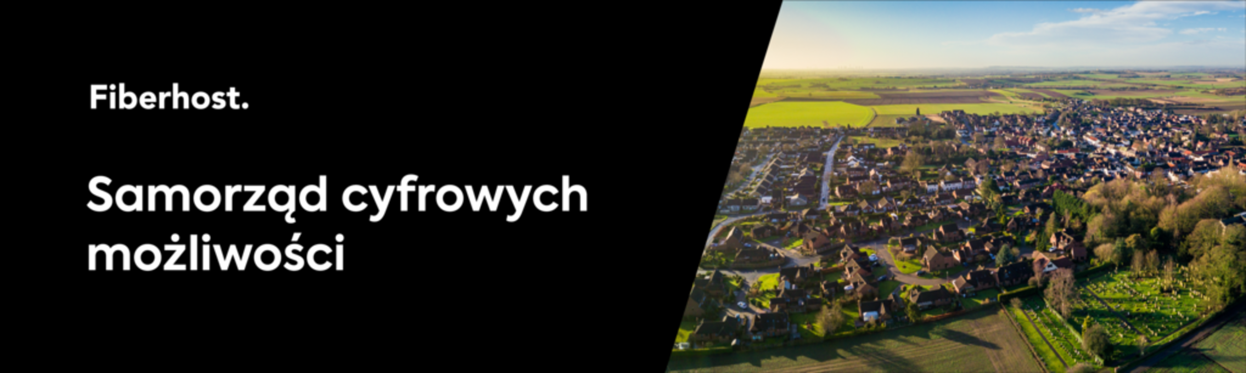 Baner z napisem Fiberhost. Samorząd cyfrowych możliwości (link otworzy duże zdjęcie)