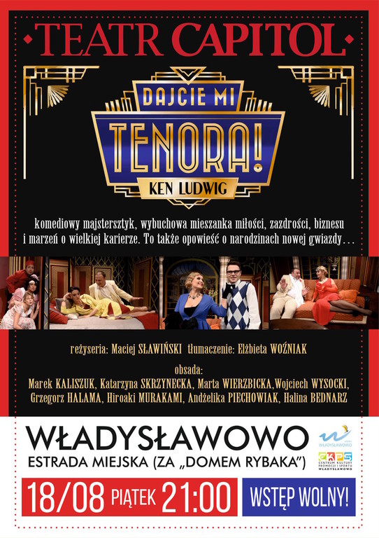 Dajcie mi tenora - spektakl, Władysławowo