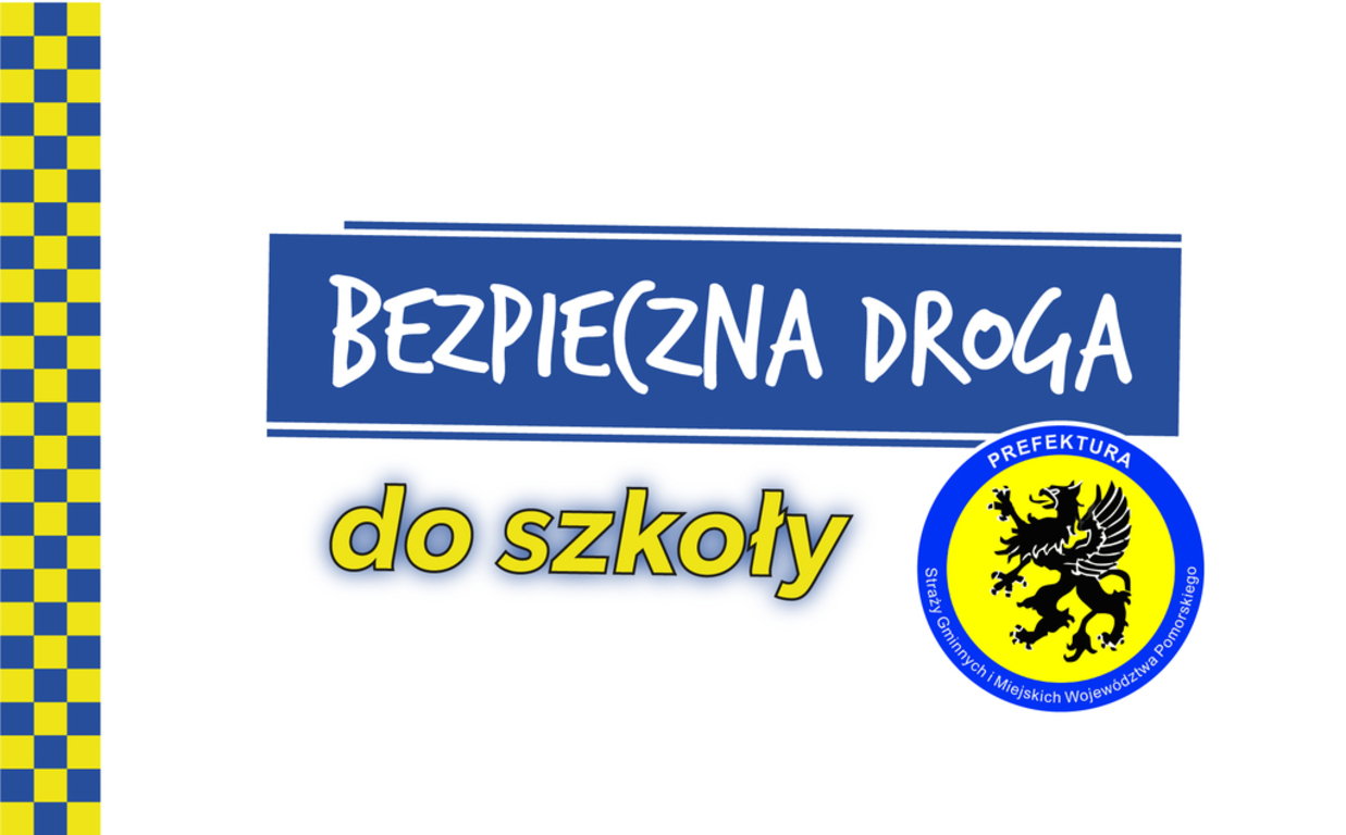 Bezpieczna droga do szkoły - baner
