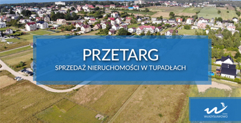 nieruchomości na sprzedaż - ul. Słonecznikowa w Tupadłach - baner