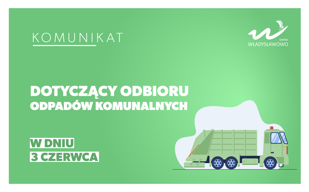 Komunikat dotyczący odbioru odpadów komunalnych w dniu 3 czerwca