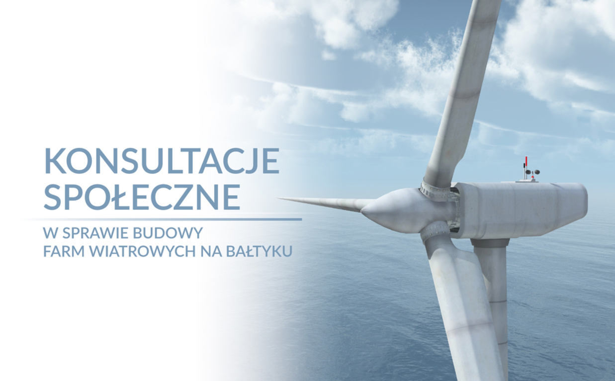 Konsultacje społeczne w sprawie budowy farm wiatrowych na Bałtyku - baner
