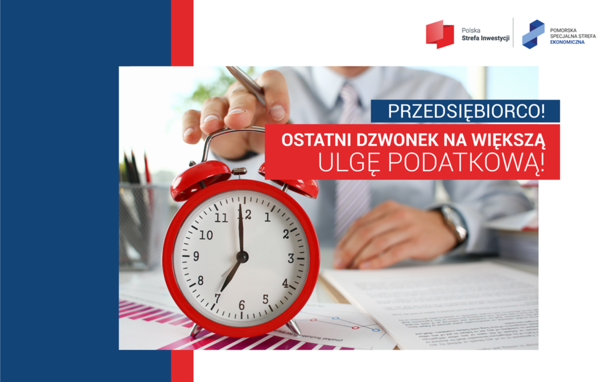 Przedsiębiorco - ostatni dzwonek na większa ulgę podatkową - baner