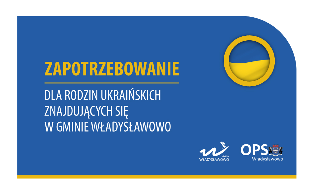 Zapotrzebowanie dla rodzin ukraińskich znajdujących się w Gminie Władysławowo -- baner.jpg