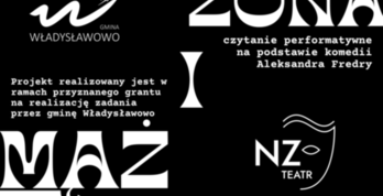 „Mąż i Żona” - czytanie performatywne (Władysławowo)
