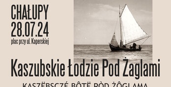 Kaszubskie Łodzie Pod Żaglami - Chałupy 2024