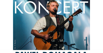 Paweł Domagała - koncert we Władysławowie 2024