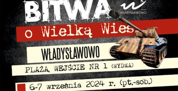 Bitwa o Wielką Wieś 2024 - inscenizacje historyczne