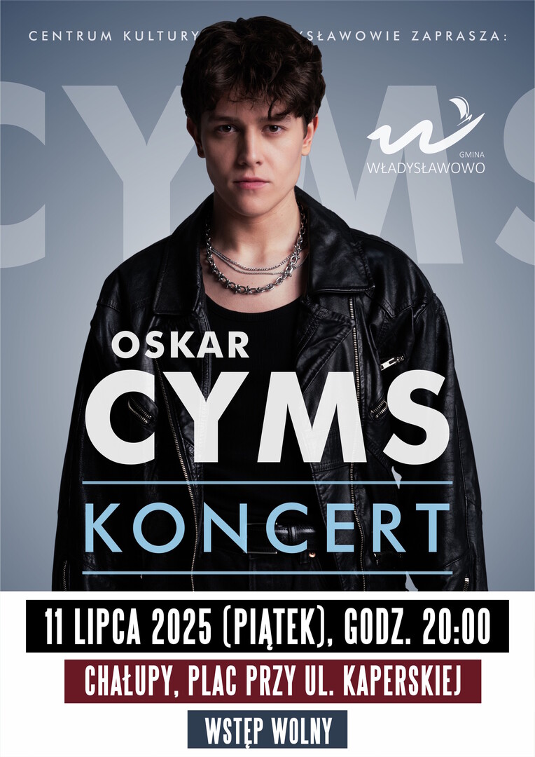 Oskar Cyms, koncert w Chałupach, 11 lipca 2025, godz. 20:00