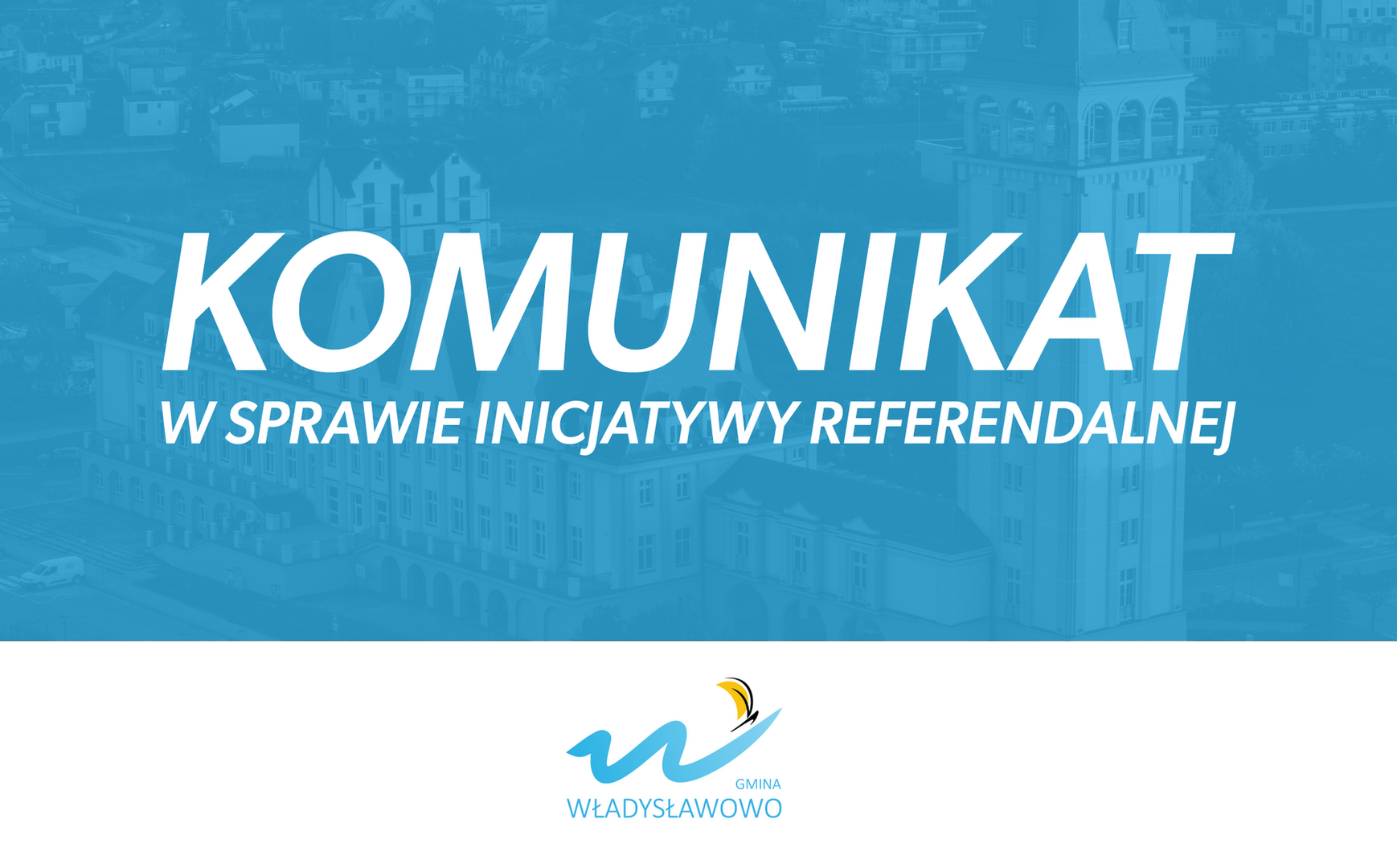 Powiadomienie o inicjatywie przeprowadzenia referendum lokalnego - baner