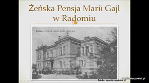 Żeńska Pensja Marii Gajl w Radomiu.