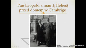 Pan Leopold z mamą Heleną przed domem w Cambrige.