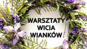 WARSZTATY WICIA WIANKÓW