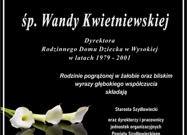Z głębokim żalem przyjęliśmy wiadomość o śmierci śp. Wandy Kwietniewskiej