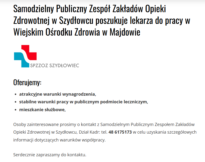 Samodzielny Publiczny Zespół Zakładów Opieki Zdrowotnej w Szydłowcu poszukuje lekarza do pracy w Wiejskim Ośrodku Zdrowia w Majdowie