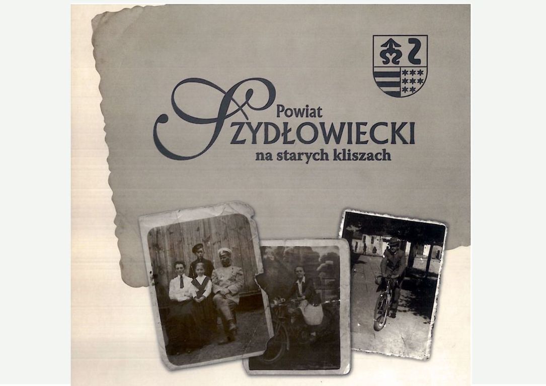 Okładka Publikacji Powiat Szydłowiecki na starych kliszach