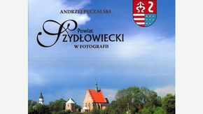 Okładka Publikacji Powiat Szydłowiecki w fotografii