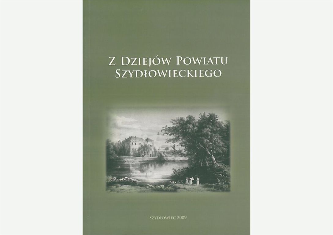 Okładka Publikacja Z dziejów Powiatu Szydłowieckiego. Sesja 1