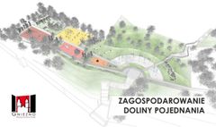 Kolejny etap zagospodarowania Doliny Pojednania