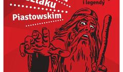 III Weekend na Szlaku Piastowskim